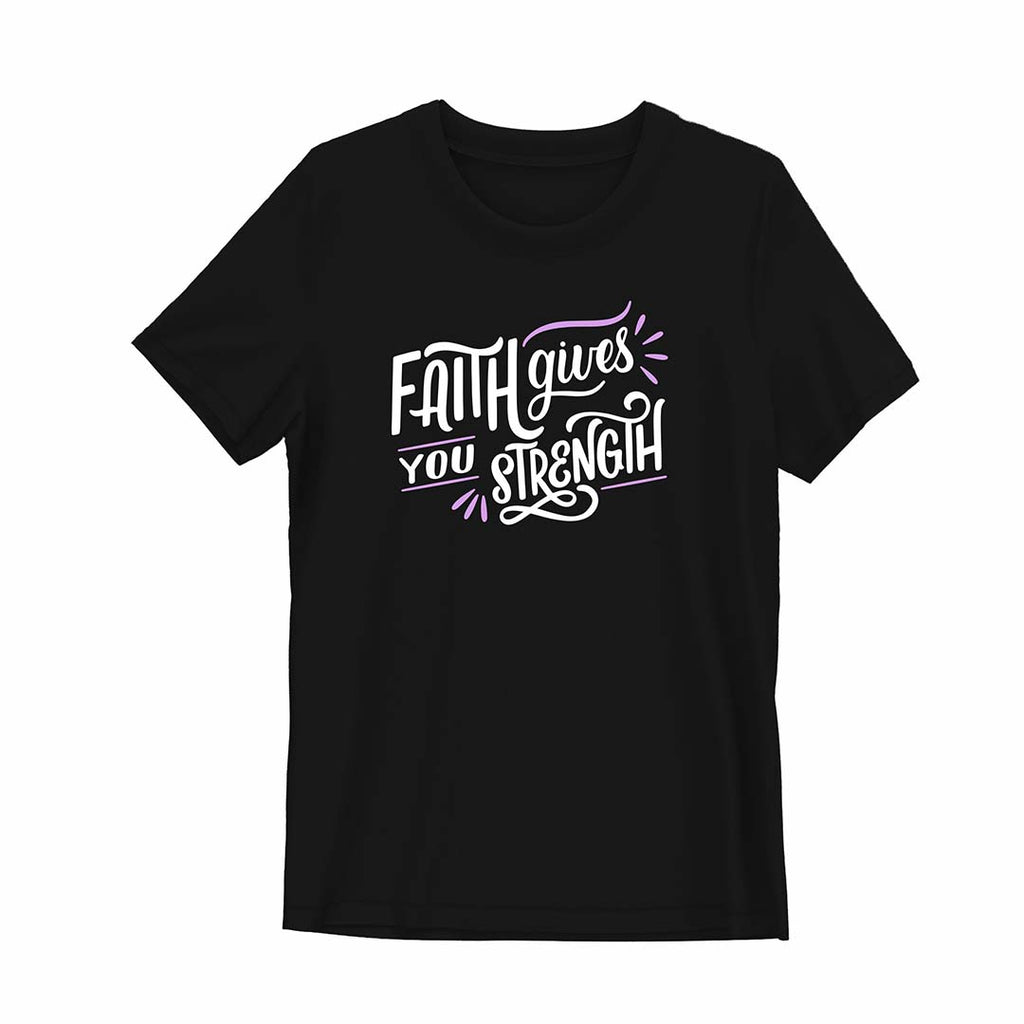 FAITH GIVES YOU STRENGTH Christian Shirt | Premium Cotton Faith Shirt