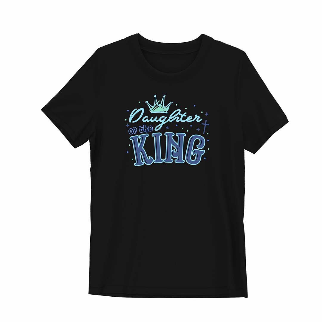Daughter of the King Christian Shirt | Faith-Inspired Crown Tee for Women, Girls & Teens | Premium Cotton